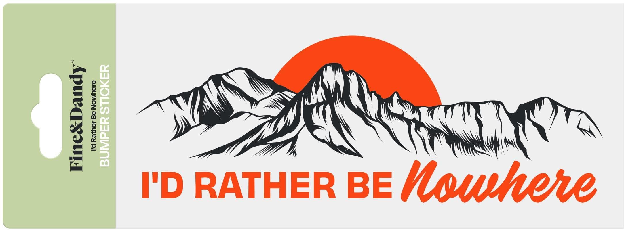 Bumper Sticker Nowhere