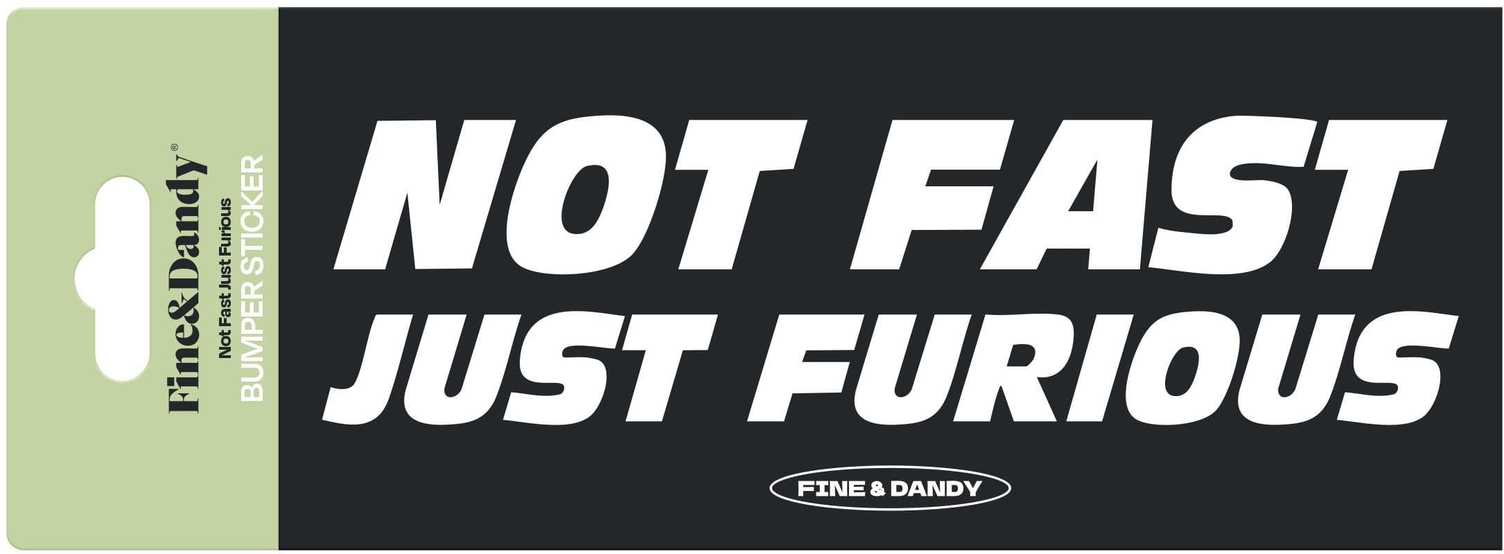 Furious Bumper Sticker