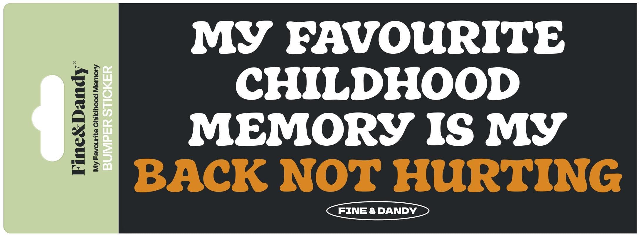Childhood Memory Bumper Sticker