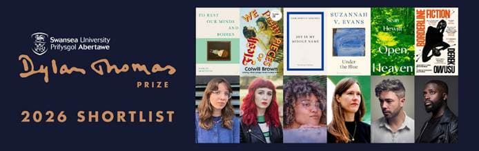 A collage of book covers and authors' portraits, showcasing the 2026 Dylan Thomas Prize shortlist.
