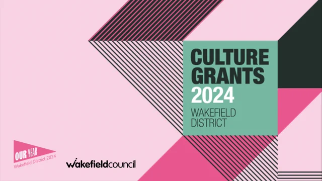 Wakefield Cultural Grants recipients 2024