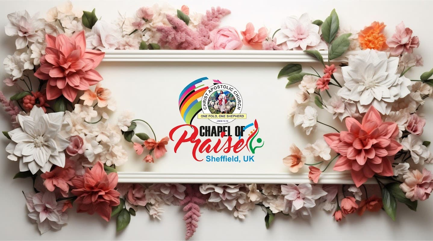Christ Apostolic Church Chapel of Praise Sheffield, UK - Churches in neepsend