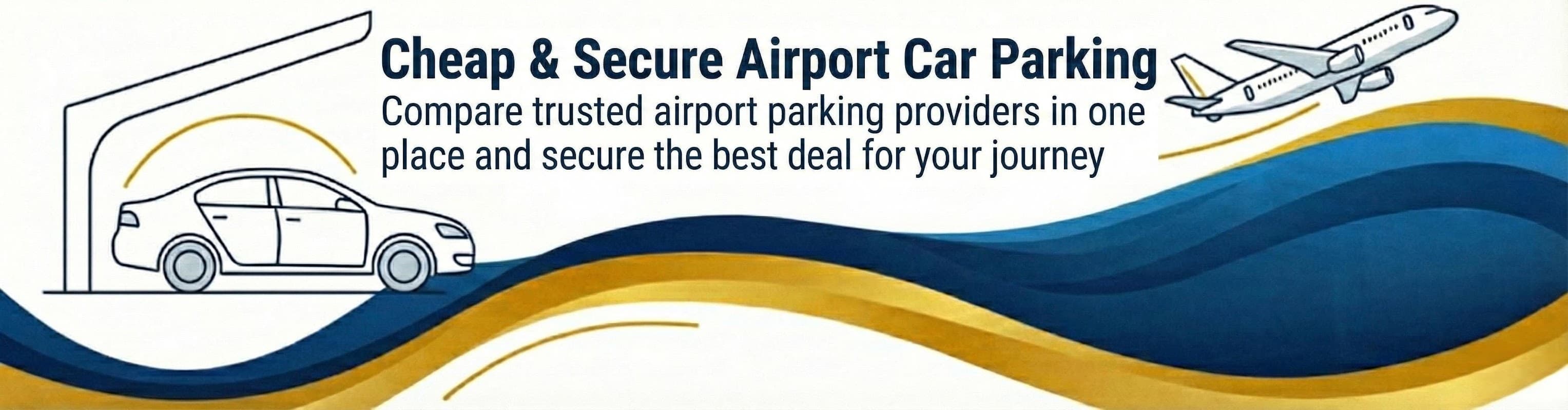 Cheap & secure airport car parking advertisement with a car, airplane, and wavy blue design elements.