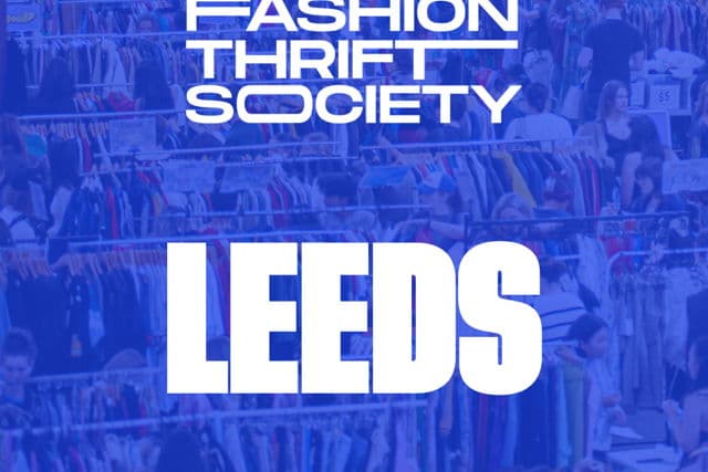 Event image for Fashion Thrift Society Leeds | May 23rd