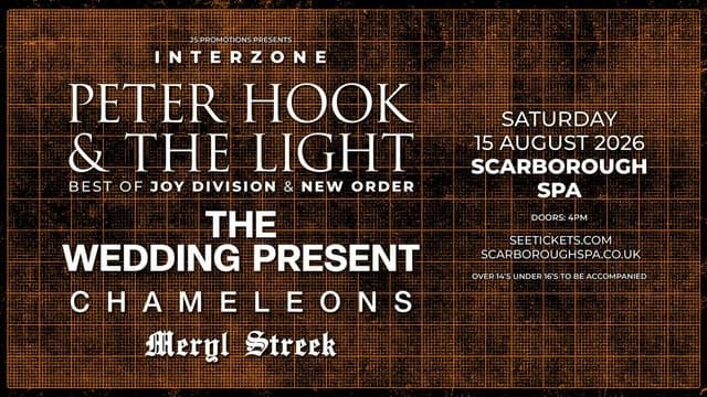 Event image for Interzone - Ft Peter Hook & The Light, The Wedding Present, Chameleons