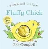 Fluffy Chick touch-and-feel book by Rod Campbell, yellow chick with textured patch, green leaves, light blue background.