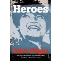 "Heroes book by John Pilger, blue and white cover with a monochrome face and bold red and white text"